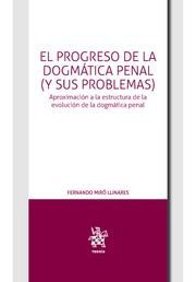 EL PROGRESO DE LA DOMÁTICA PENAL (Y SUS PROBLEMAS)