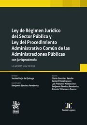 LEY DE RÉGIMEN JURÍDICO DEL SECTOR PÚBLICO Y LEY DEL PROCEDIMIENTO ADMINISTRATIV