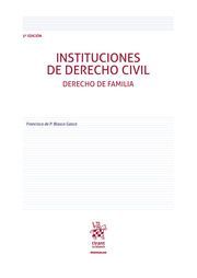 INSTITUCIONES DE DERECHO CIVIL. DERECHO DE FAMILIA