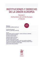 INSTITUCIONES Y DERECHO DE LA UNIÓN EUROPEA. VOL. I