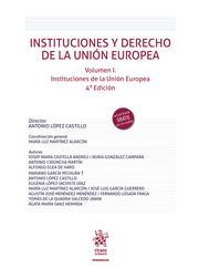 INSTITUCIONES Y DERECHO DE LA UNIÓN EUROPEA. VOL. I