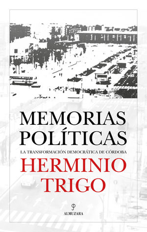 HERMINIO TRIGO MEMORIAS POLITICAS