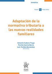 ADAPTACIÓN DE LA NORMATIVA TRIBUTARIA A LAS NUEVAS REALIDADES FAMILIARES