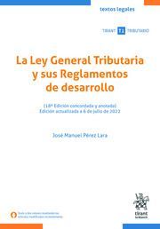 LEY GENERAL TRIBUTARIA Y SUS REGLAMENTOS DE DESARROLLO