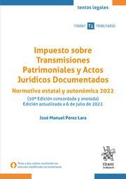 IMPUESTO SOBRE TRANSMISIONES PATRIMONIALES Y ACTOS JURÍDICOS DOCUMENTADOS