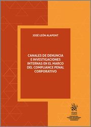 CANALES DE DENUNCIAS E INVESTIGACIONES INTERNAS EN EL MARCO