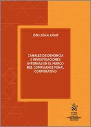CANALES DE DENUNCIAS E INVESTIGACIONES INTERNAS EN EL MARCO