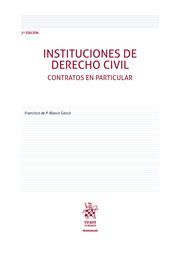 INSTITUCIONES DE DERECHO CIVIL. CONTRATOS EN PARTICULAR