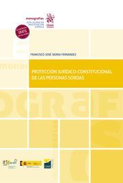 PROTECCIÓN JURÍDICO-CONSTITUCIONAL DE LAS PERSONAS SORDAS