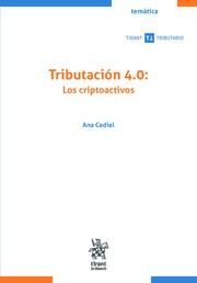 TRIBUTACION 4.0: LOS CRIPTOACTIVOS