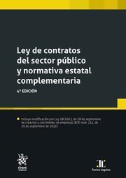 LEY DE CONTRATOS DEL SECTOR PÚBLICO Y NORMATIVA ESTATAL COMPLEMENTARIA 4ª EDICIÓ
