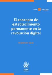 CONCEPTO DE ESTABLECIMIENTO PERMANENTE EN LA REVOLUCION DIGITAL, EL