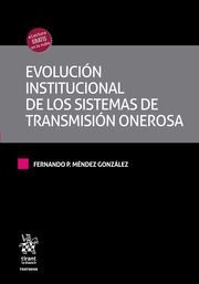 EVOLUCION INSTITUCIONAL DE LOS SISTEMAS DE TRANSMISION