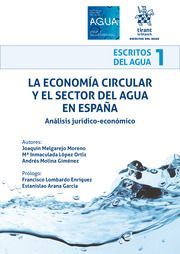 LA ECONOMÍA CIRCULAR Y EL SECTOR DEL AGUA EN ESPAÑA.