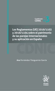 LOS REGLAMENTOS (UE) 2016/1103 Y 2016/1104 SOBRE EL