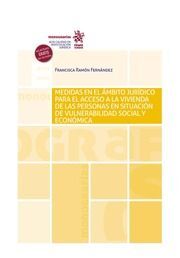 MEDIDAS EN EL ÁMBITO JURÍDICO PARA EL ACCESO A LA VIVIENDA DE LAS PERSONAS EN SI