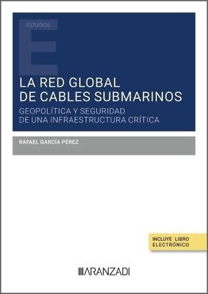 LA RED GLOBAL DE CABLES SUBMARINOS