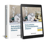 GUIA PRACTICA DE ARRENDAMIENTOS URBANOS. (3ª-ED-24)