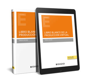 LIBRO BLANCO DE LA PRODUCCIÓN VIRTUAL