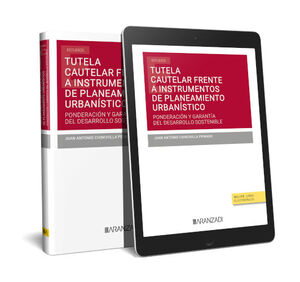TUTELA CAUTELAR FRENTE A INSTRUMENTOS DE PLANEAMIENTO