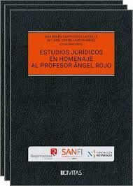 ESTUDIOS JURIDICOS EN HOMENAJE AL EXCMO. D. ÁNGEL ROJO