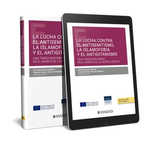 LA LUCHA CONTRA EL ANTISEMITISMO, LA ISLAMOFOBIA Y EL