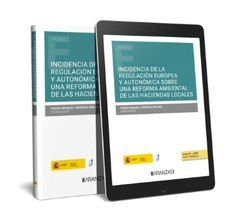 INCIDENCIA DE LA REGULACIÓN EUROPEA Y AUTONÓMICA