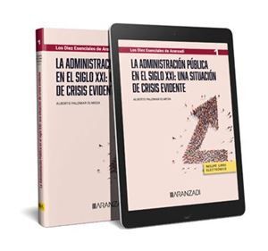 LA ADMINISTRACIÓN PÚBLICA EN EL SIGLO XXI: