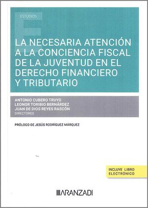 LA NECESARIA ATENCIÓN A LA CONCIENCIA FISCAL DE LA JUVENTUD EN EL DERECHO FINANCIERO