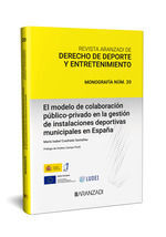 MODELO DE COLABORACION PUBLICO PRIVADO EN LA GESTION DE INSTALACIONES