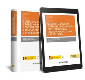 CONFLICTO, POLITICA Y DERECHO EN LA ESPAÑA CONTEMPORANEA