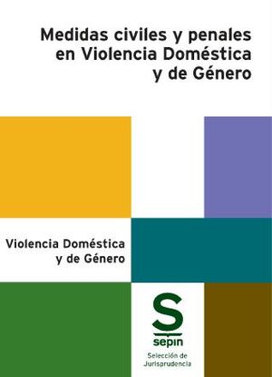 MEDIDAS CIVILES Y PENALES EN VIOLENCIA DOMÉSTICA