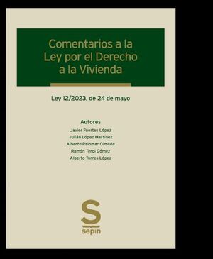 COMENTARIOS A LA LEY POR EL DERECHO A LA VIVIENDA