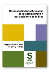 RESPONSABILIDAD PATRIMONIAL DE LA ADMINISTRACIÓN POR ACCIDENTE DE TRÁFICO