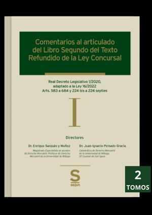 COMENTARIOS AL ARTICULADO DE LOS LIBROS SEGUNDO Y TERCERO DEL TEXTO REFUNDIDO DE