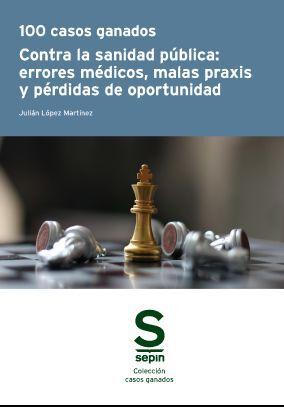 100 CASOS GANADOS CONTRA LA SANIDAD PÚBLICA: