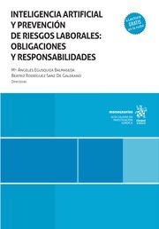 INTELIGENCIA ARTIFICIAL Y PREVENCIÓN DE RIESGOS LABORALES: OBLIGACIONES Y RESPON