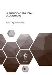 LA PUBLICIDAD REGISTRAL DEL ARBITRAJE