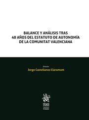 BALANCE Y ANÁLISIS TRAS 40 AÑOS DEL ESTATUTO DE AUTONOMÍA