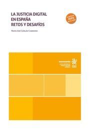 LA JUSTICIA DIGITAL EN ESPAÑA.