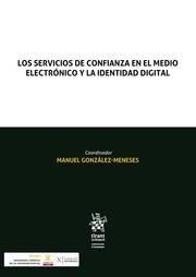 LOS SERVICIOS DE CONFIANZA EN EL MEDIO ELECTRÓNICO Y LA