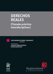 DERECHOS REALES. (TRATADO PRACTICO INTERDISCIPLINAR)