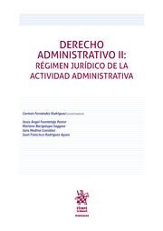 DERECHO ADMINISTRATIVO II: REGIMEN JURIDICO DE LA