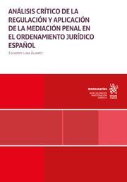 ANÁLISIS CRÍTICO DE LA REGULACIÓN Y APLICACIÓN DE LA