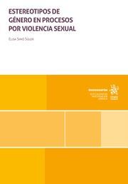 ESTEREOTIPOS DE GÉNERO EN PROCESOS POR VIOLENCIA SEXUAL