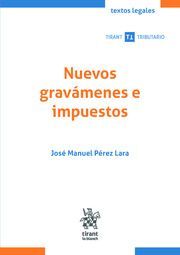 NUEVOS GRAVÁMENES E IMPUESTOS