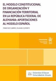 MODELO CONSTITUCIONAL DE ORGANIZACION Y FINANCIACION