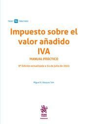 IMPUESTO SOBRE EL VALOR AÑADIDO IVA MANUAL PRACTICO 9ª EDIC