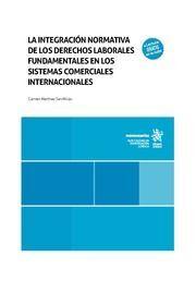 LA INTEGRACIÓN NORMATIVA DE LOS DERECHOS LABORALES