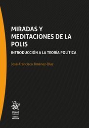 MIRADAS Y MEDITACIONES DE LA POLIS